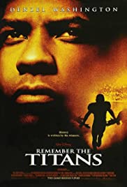 ดูหนังออนไลน์ฟรี Remember the Titans (2000) ไททันส์ สู้หมดใจ เกียรติศักดิ์ก้องโลก