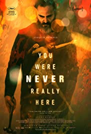 ดูหนังออนไลน์ฟรี You Were Never Really Here (2017) ยู แวร์ นิวเวียร์ เรลลี่ ฮาร์ 	 (ซับไทย)