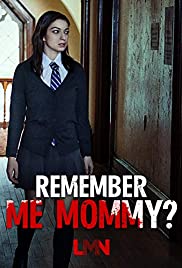 ดูหนังออนไลน์ฟรี Remember Me Mommy (2020) รีเมมเบอร์มีมัมมี่   (ซาวด์แทร็ก)