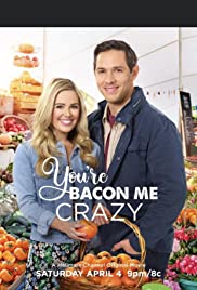 ดูหนังออนไลน์ฟรี You’re Bacon Me Crazy (2020) คุณเบคอนฉันบ้า