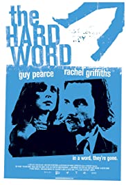 ดูหนังออนไลน์ฟรี The Hard Word (2002) เดอะ ฮาด เวิล์ด