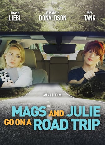 ดูหนังออนไลน์ฟรี Mags and Julie Go on a Road Trip (2020)