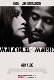 ดูหนังออนไลน์ฟรี Malcolm & Marie (2021) มัลคอล์ม แอนด์ มารี (ซับไทย)